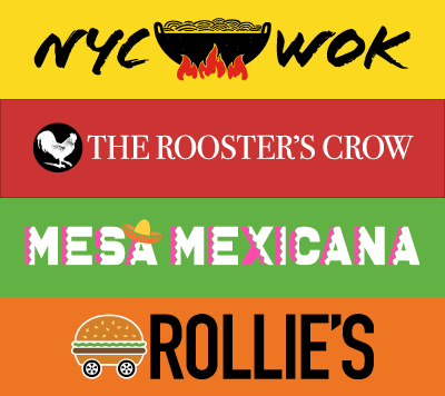 NYC Wok | The Rooster's Crow | Mesa Mexicana | Rollie's