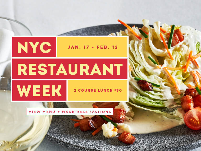 NYC Restaurant Week - Jan 17 - Feb 12 - 2 Course Lunch $30 - View Menu + Make Reservations