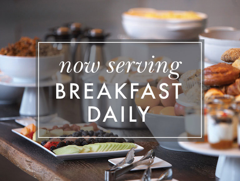 Now Serving Breakfast Daily