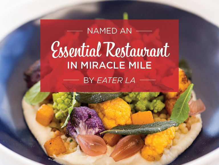 Named an Essential Restaurant in Miracle Mile by Eater LA | Ray's + Stark Bar
