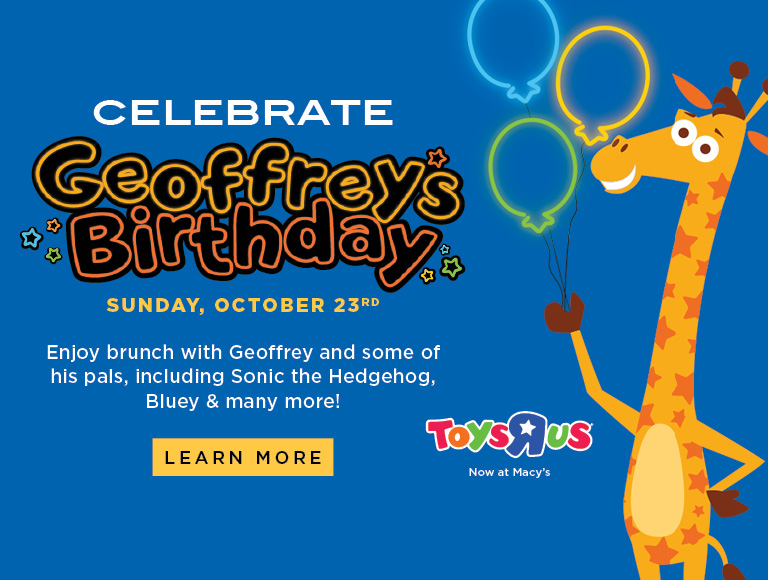 Celebrate Geoffrey's Birthday Sunday, October 23 | Enjoy brunch with Geoffrey and some of his pals, including Sonic the Hedgehog, Bluey & many more!