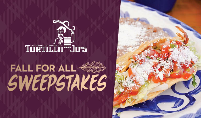 Win a dinner for four at Tortilla Jo's