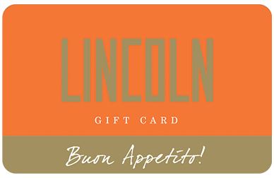 Lincoln Ristorante gift card